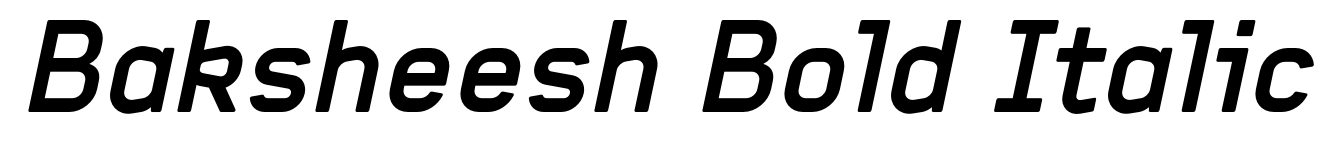 Baksheesh Bold Italic